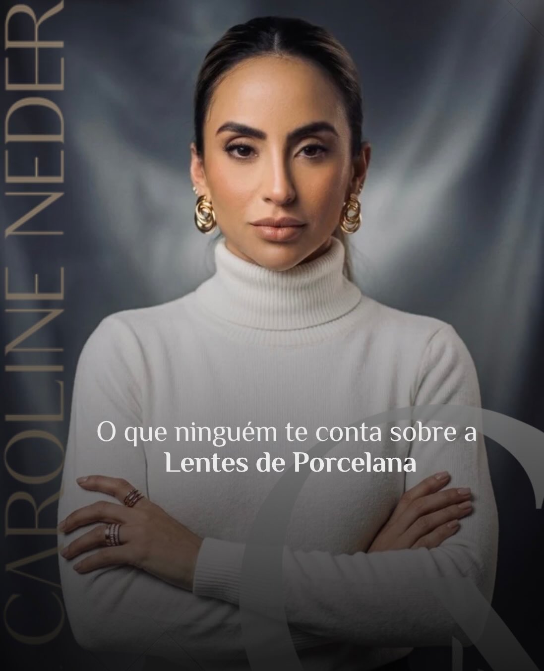 Dra. Carol Neder fala sobre lentes de porcelana
